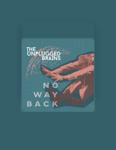 收听 The Unplugged Brains、观看音乐视频、阅读小传、查看巡演日期等 ！