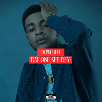 Dat one sef dey - Single