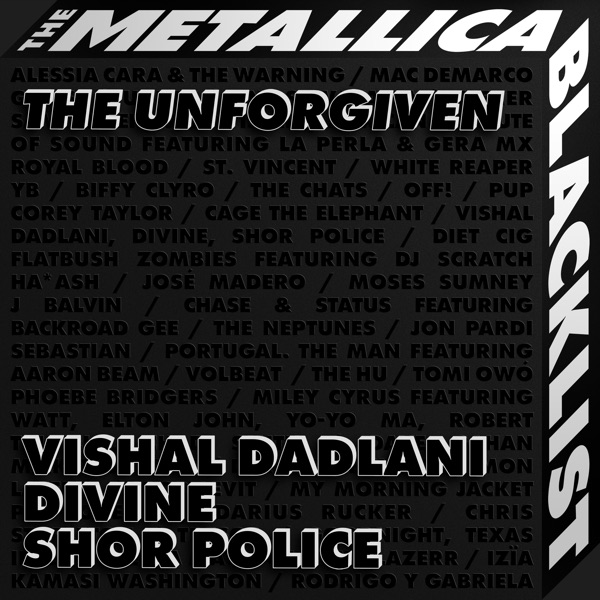 The Unforgiven (feat. Metallica) - Single - Vishal Dadlani, DIVINE & Shor Police