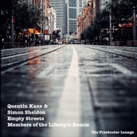 Empty Streets (Members of the Lifestyle Remix) [Members of the Lifestyle Remix] - Single - Quentin Kane & Simon Sheldon