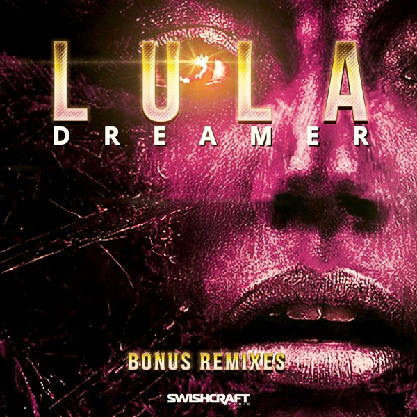 Dreamer (Bonus Remixes) - Single