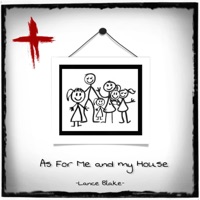 As for Me and My House - Lance Blake