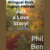 Just a Love Story!: Hebrew Audio book - Phil Ben Cover Art