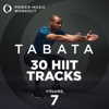 TABATA - 30 HIIT Tracks Vol. 7 (Tabata Music 20 Sec Work and 10 Sec Rest Cycles with Vocal Cues) - Power Music Workout