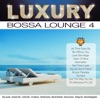 Luxury Bossa Lounge 4