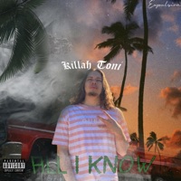 All I Know - Single - Killah Toni
