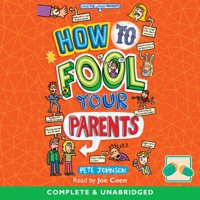 Pete Johnson - How to Fool Your Parents: Louis the Laugh, Book 5 (Unabridged) artwork