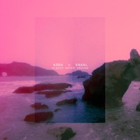 Always Never Enough - Single - Koda & VAAAL