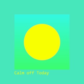 Calm off Today (Instrumental Version) Hoda