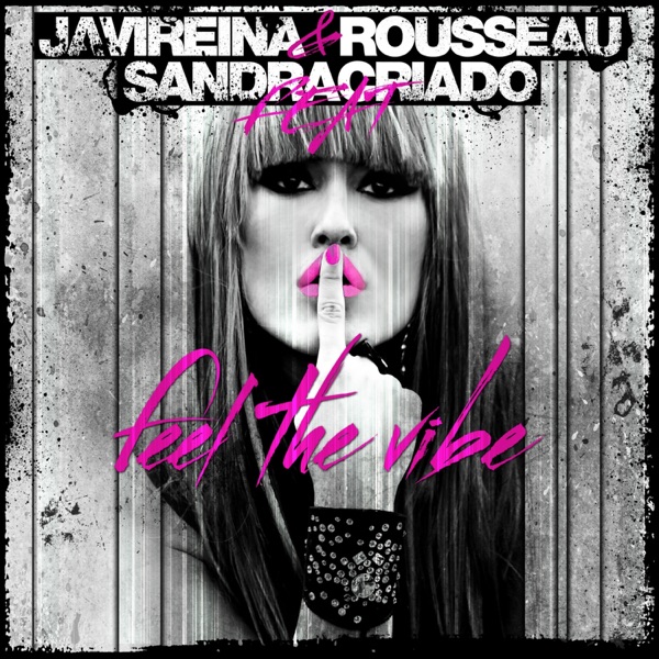 Feel the Vibe (feat. Sandra Criado) - Single