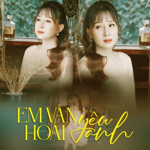 Em Vẫn Hoài Yêu Anh