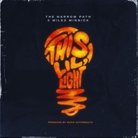This Lil' Light (feat. Miles Minnick) - Single - The Narrow Path