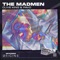 The Madmen (Radio Edit) - Clive King & Pavo lyrics