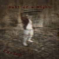 Hell of a Night (feat. Deeraws) - Single - Fusion