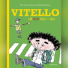 Vitello går vildt meget i skole - Kim Fupz Aakeson & Niels Bo Bojesen