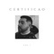 Certificao, Vol. 1 - M Paciano lyrics