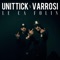 Le Ca Folin (feat. Varrosi) - Unittick lyrics