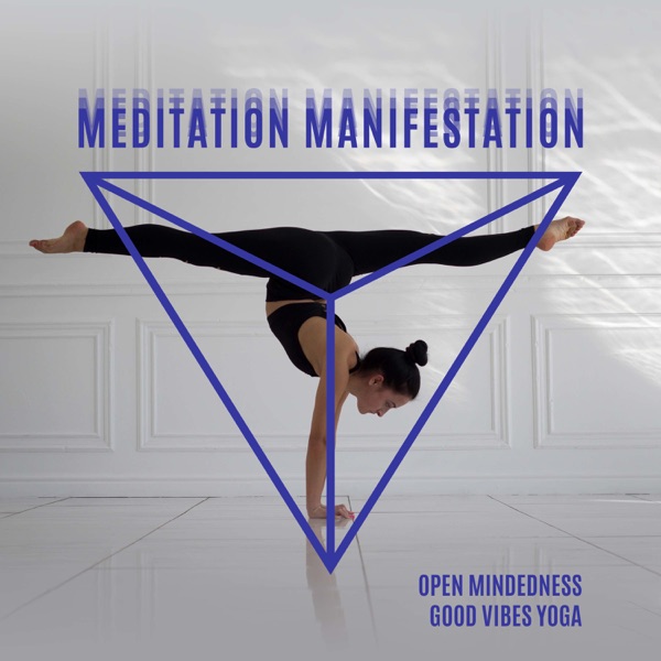 Meditation Manifestation: Open Mindedness, Good Vibes Yoga, Body Awareness Activities, Meditation Calm Mind, Yoga Background Music, International Center for Reiki Training