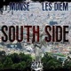 SOUTH SIDE feat Monse Bross DNO Single