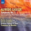 Casella: Symphony No. 1 - Concerto for Piano, Timpani, Percussion and Strings