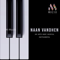 Naan Vandhen - Single - Anto Marc