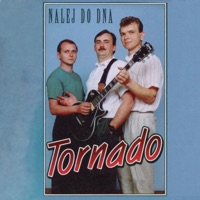 Nalej do dna - Tornado