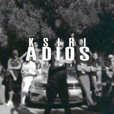 Ksiri Adios - Single