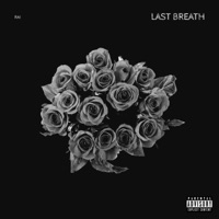 Last Breath - Single - RAI