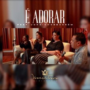 É Adorar (feat. Jorginho de Xerém)