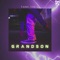 Grandson - Fang The G lyrics