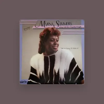 Listen to Myrna Summers & Rev. Timothy Wright, watch music videos, read bio, see tour dates & more!
