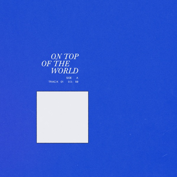 On Top of the World - Single
