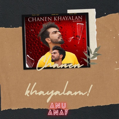 Chanen khayalan (feat. Anu anaf & Umi a feem) - Single