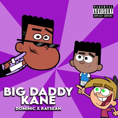 Big Daddy Kane (feat. RaySean) - Single
