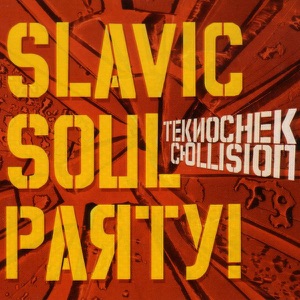 Slavic Soul Party! - Teknochek Collision - Line Dance Music