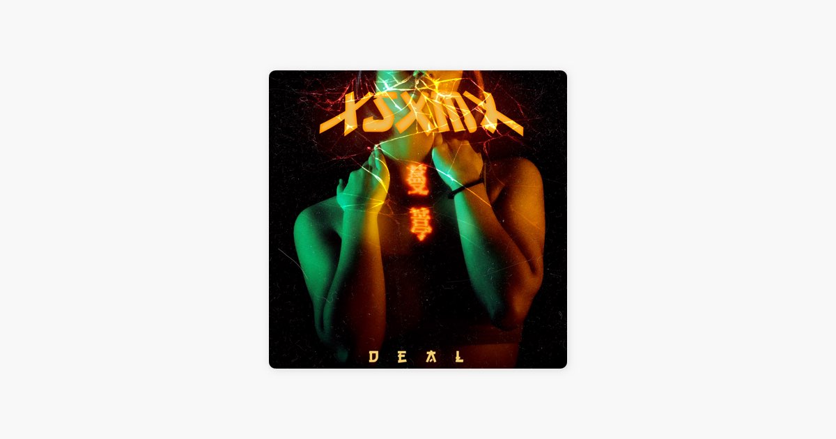 Xsxmx - Single - Album by DEAL - Apple Music