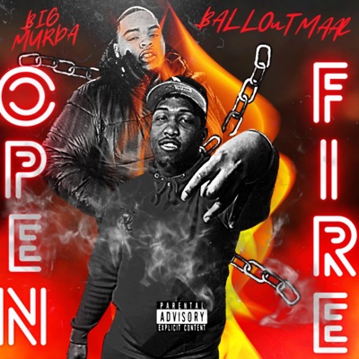 Open Fire (feat. BigMurda) - Single