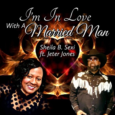 I'm In Love With a Married Man (feat. Jeter Jones) - Single