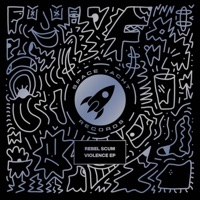 Violence EP - Rebel Scum