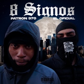8 Signos (feat. Elpatron970) Oficial28919