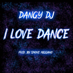 I Love Dance (feat. Simone Miggiano) [Radio Edit]