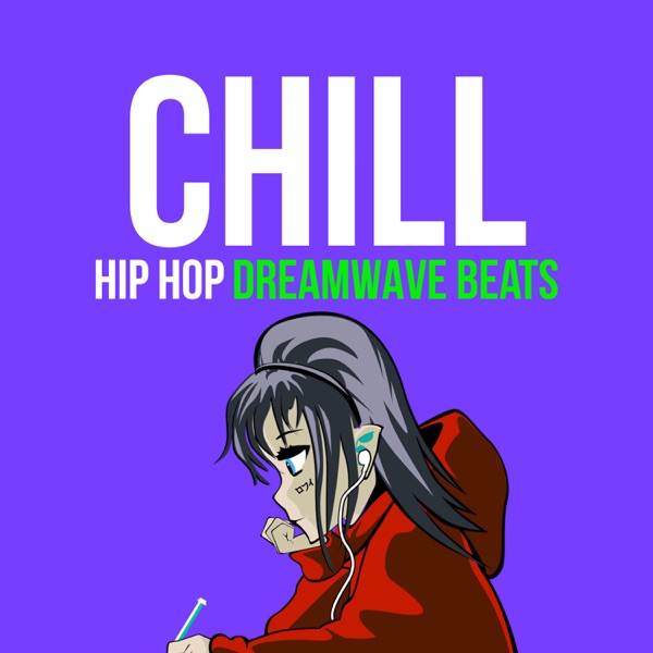 Chill Hip Hop Dreamwave Beats
