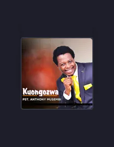 Listen to Pastor Anthony Musembi, watch music videos, read bio, see tour dates & more!