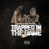 Trapped in the Game (feat. Yung X) - Single