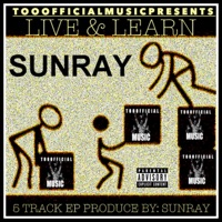 Live & Learn - EP - Sunray
