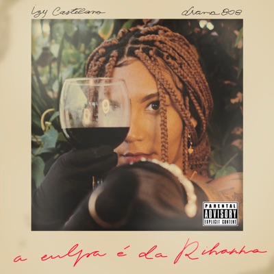 A Culpa É da Rihanna - Single