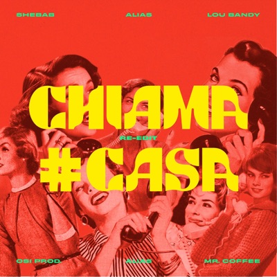 Chiama Casa Re-edit - Single