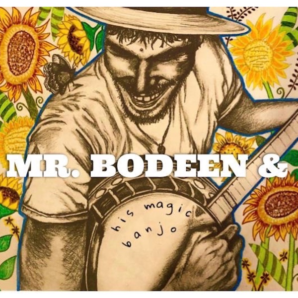 Download Mr. Bodeen and His Magic Banjo Mr. Bodeen & His Magic Banjo Album MP3