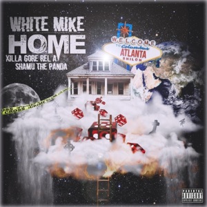 Home (feat. Xilla Gore Rel a & Shamu the Panda)