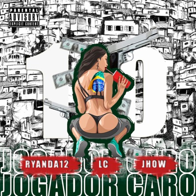 Jogador Caro (feat. LC & Jhow) - Single